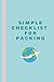 Simple Checklist For Packing: Simple Travel Checklist For Girls, Women, Friend, Daughter, Mum | To Do List For Packing | Travel Checklist Pad