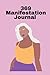 369 Manifestation Journal For Black Women by Manifesting 369