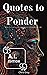 Quotes to Ponder: Artificia...