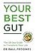 Your Best Gut: The 28-Day Guide to Transform Your Life