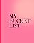 My bucket list journal: A g...