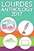 Lourdes Anthology 2017