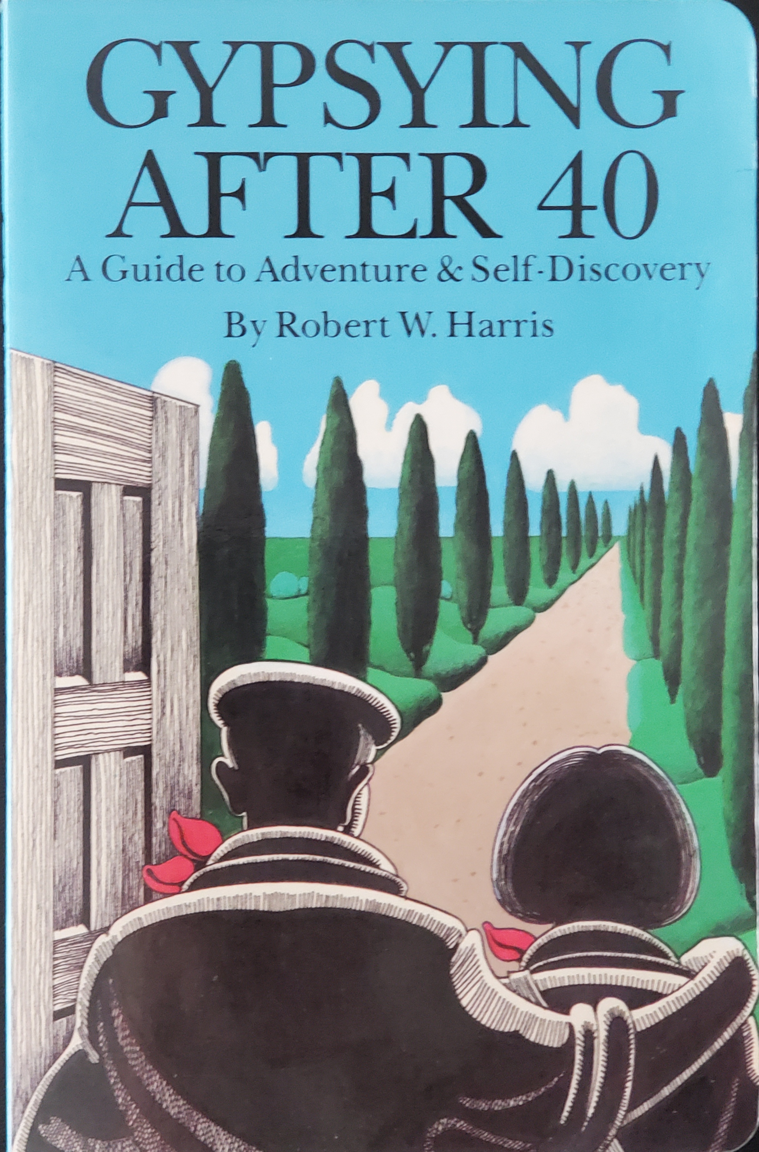 Gypsying After 40: A Guide to Adventure and Self-Discovery (Paperback)