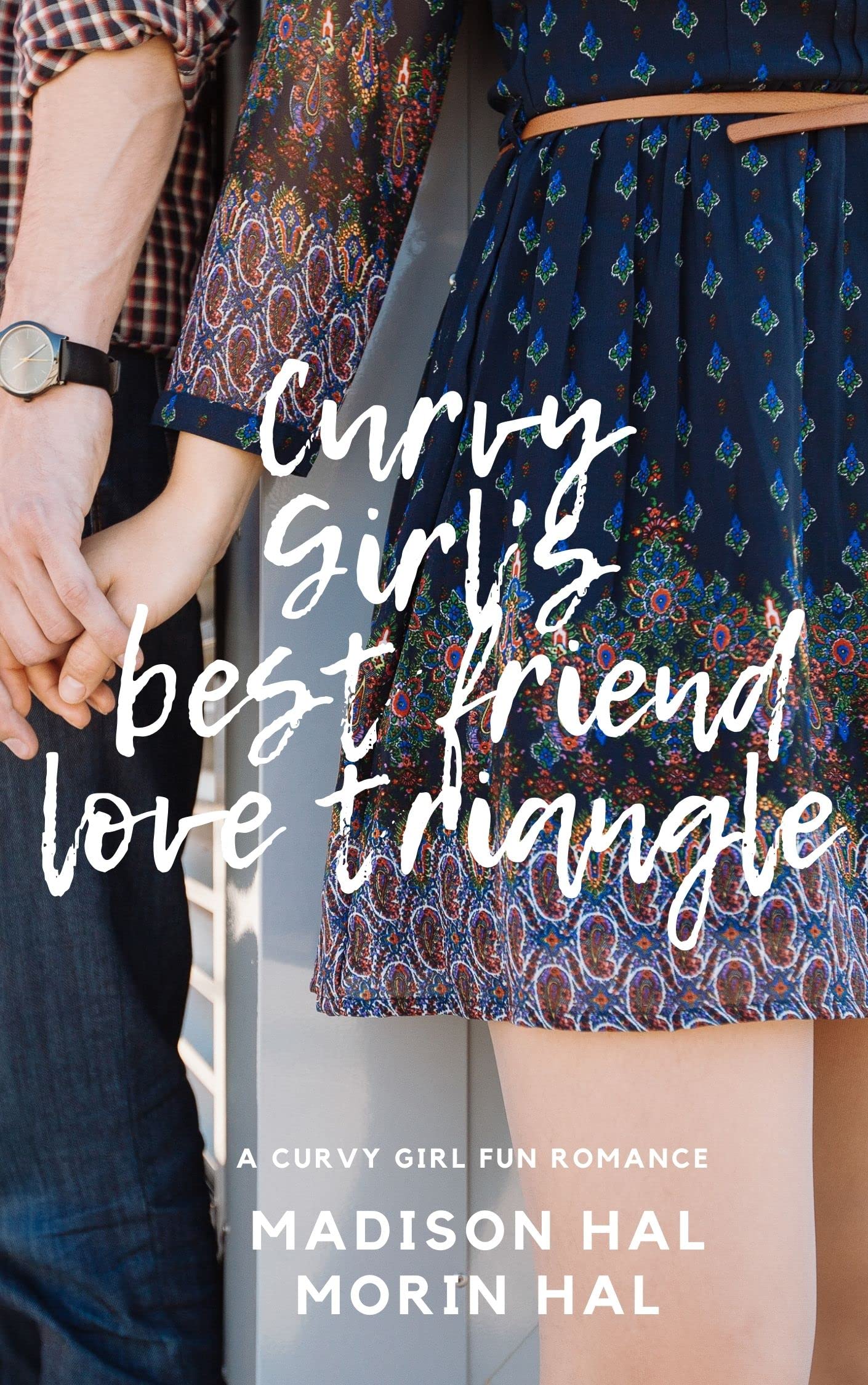 Curvy Girl's Best Friend Love Triangle (Kindle Edition)