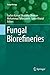 Fungal Biorefineries by Sachin Kumar