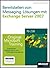 Bereitstellen von Messaging-L???sungen mit Microsoft Exchange... by Danielle Ruest