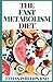 THE FAST METABOLISM DIET