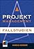 Projektmanagement. Fallstud...