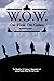 W.O.W. One World. One Culture