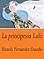 La principessa Lulù by Ricardo Fernández Guardia
