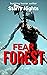 Fear forest