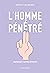 L'homme pénétré (French Edition)
