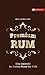 Premium RUM