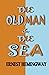 The Old Man and The Sea by Ernest Hemingway