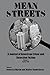 Mean Streets Vol 1: A Journ...