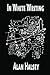 In White Writing