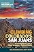 Climbing Colorado’s San Jua...