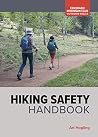 Hiking Safety Handbook (Colorado Mountain Club: Outdoor Skills) Hiking Safety Handbook (Colorado Mountain Club: Outdoor Skills)