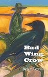 Bad Wing Crow