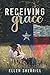 Receiving Grace by Ellen Sherrill