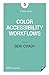 Color Accessibility Workflows