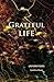 Grateful Life by Cynthia Sharp