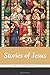Stories of Jesus: King Jame...