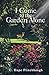 I Come to the Garden Alone:...