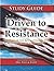 Driven to Resistance Study ...