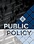 Public Policy: Origins, Practice, and Analysis