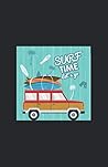 Surf Time let's a go: Notebook Journal | Diary | 100 lined pages | Large (5.5 x 8.5 inches) | surfer