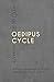 Sophocles' Oedipus Cycle: A Dual Language Edition