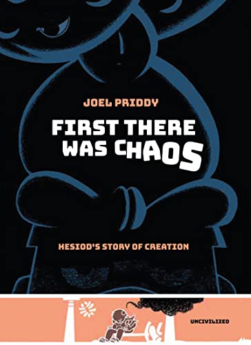 First There Was Chaos: Hesiod's Story of Creation (Hardcover)