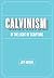 Calvinism in Light of Scripture