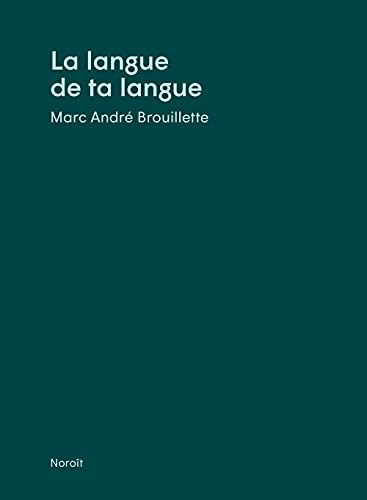 La langue de ta langue (Paperback)