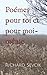 Poémes pour toi et pour moi...