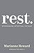 Rest. by Marianne Howard