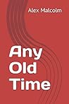 Any Old Time