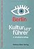 Kulturverführer Berlin