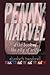 Penny Marvel & the book of ...