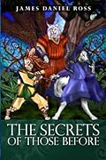 The Secrets of Those Before: The Saga of Those Before