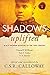 Shadows Uplifted Volume I: ...