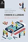 Codice e luoghi by Fabio D’Andrea