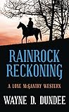 Rainrock Reckoning: A Lone McGantry Western (Western Series Level I (24))