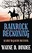 Rainrock Reckoning by Wayne D. Dundee