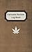 Cannabis Review Log Book by Sam Morris