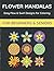 Flower Mandalas: Easy Flow ...