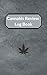 Cannabis Review Log Book: A...