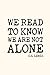 We read to know we are not alone - C.S. Lewis: Carnet de lecteur | Journal de lecture à remplir (French Edition)
