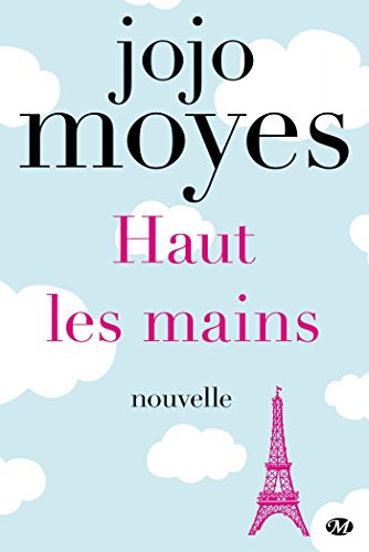 Haut les mains (Paris est à nous #1.5)